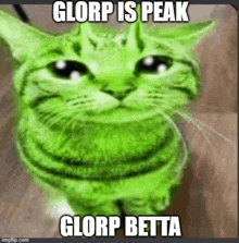 glorp is peak